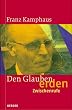 Den Glauben erden