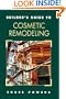 Builder's Guide to Cosmetic Remodeling (Builder's Guide)