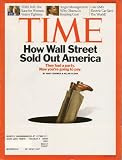TIME Magazine September 29, 2008 "How Wall Street Sold Out America"