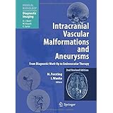 intracranial vascular malformations and aneurysms from diagnostic work up to endovascular therapy medical radiology