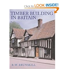 Timber Building in Britain (Vernacular Buildings)