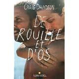 De rouille et d'ospar Craig Davidson