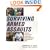 Surviving Armed Assaults: A Martial Artists Guide to Weapons, Street Violence, and Countervailing Force