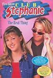 The Real Thing (Full House Club Stephanie)