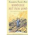 Wanderer mit dem Wind: Reisetageb�cher in Briefen 1911 - 1917