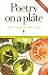 Poetry on a Plate (Anthologies S.)