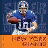 Super Bowl Champions: New York Giants (Super Bowl Champs)