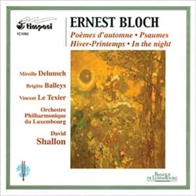 Bloch: Musique symphonique et vocale