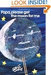 Papa, Please Get the Moon for Me