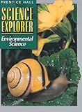 Science Explorer: Environmental Science