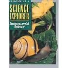 Science Explorer: Environmental Science by Environmental science