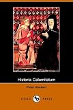 Historia Calamitatum (Dodo Press) (Spanish Edition)