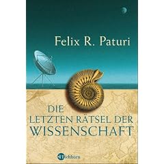Die letzten Rätsel der Wissenschaft (Gebundene Ausgabe)