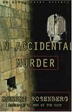 An ACCIDENTAL MURDER: AN AVRAM COHEN MYSTERY (Avram Cohen Mysteries)