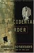 An ACCIDENTAL MURDER: AN AVRAM COHEN MYSTERY (Avram Cohen Mysteries)