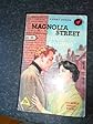 MAGNOLIA STREET