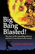 Big Bang Blasted