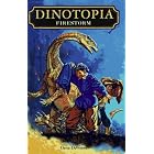 Dinotopia: Firestorm by  Gene Deweese
