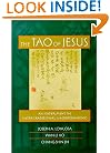 The Tao of Jesus : An Experiment in Inter-Traditional Understanding