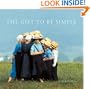 The Gift to be Simple: Life in the Amish Country