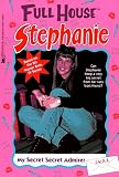My Secret Admirer (Full House Stephanie)
