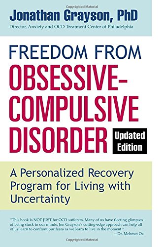 Freedom from Obsessive Compulsive Disorder (Updated Edition)