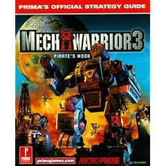 MechWarrior 3: Pirate's Moon: Prima's Official Strategy Guide (Prima's Official Strategy Guides)