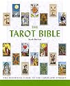 The Tarot Bible: The Definitive Guide to the Cards and Spreads (Godsfield Bible)