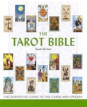 The Tarot Bible: The Definitive Guide to the Cards and Spreads (Godsfield Bible)