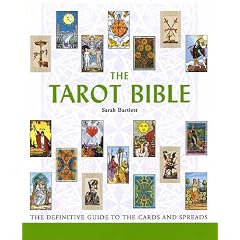 The Tarot Bible: The Definitive Guide to the Cards and Spreads (Godsfield Bible)