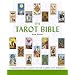 The Tarot Bible: The Definitive Guide to the Cards and Spreads (Godsfield Bible)