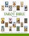 The Tarot Bible: The Definitive Guide to the Cards and Spreads (Godsfield Bible)