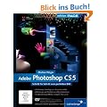 Adobe Photoshop CS5: Schritt f�r Schritt zum perfekten Bild (Galileo Design)
