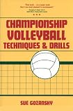 Championship Volleyball Techniques and Drills