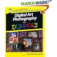 Digital Art Photography For Dummies (For Dummies (Computer/Tech))