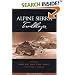 Alpine Sierra Trailblazer: Where to Hike, Ski, Bike, Fish and Drive from Tahoe to Yosemite (Trailblazer)