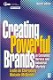 Creating Powerful Brands (CIM Professional Development)