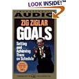 GOALS SETTING AND ACHIEVING THEM ON SCHEDULE : Setting And Achieving Them On Schedule