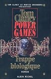 Power games, tome 4 : Frappe biologique