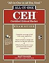 CEH Certified Ethical Hacker: Exam Guide (All-in-One)