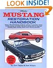 Mustang Restoration Handbook