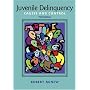 Juvenile Delinquency: Causes and Control