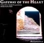 Gateway of the Heart - A Sacred Lens Guided Imagery Journey