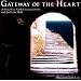 Gateway of the Heart - A Sacred Lens Guided Imagery Journey