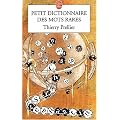 Petit dictionnaire des mots rares