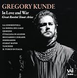 In Love and War: Great Rossini Scenes for Tenor