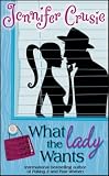 What The Lady Wants
