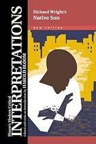 Native Son (Bloom's Modern Critical Interpretations)