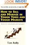 How to Sell and Manage in Tough Times and Tough Markets