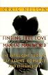 Finding True Love in a Man-Eat-Man World: The Intelligent Guide to Gay Dating, Sex. Romance, and Eternal Love